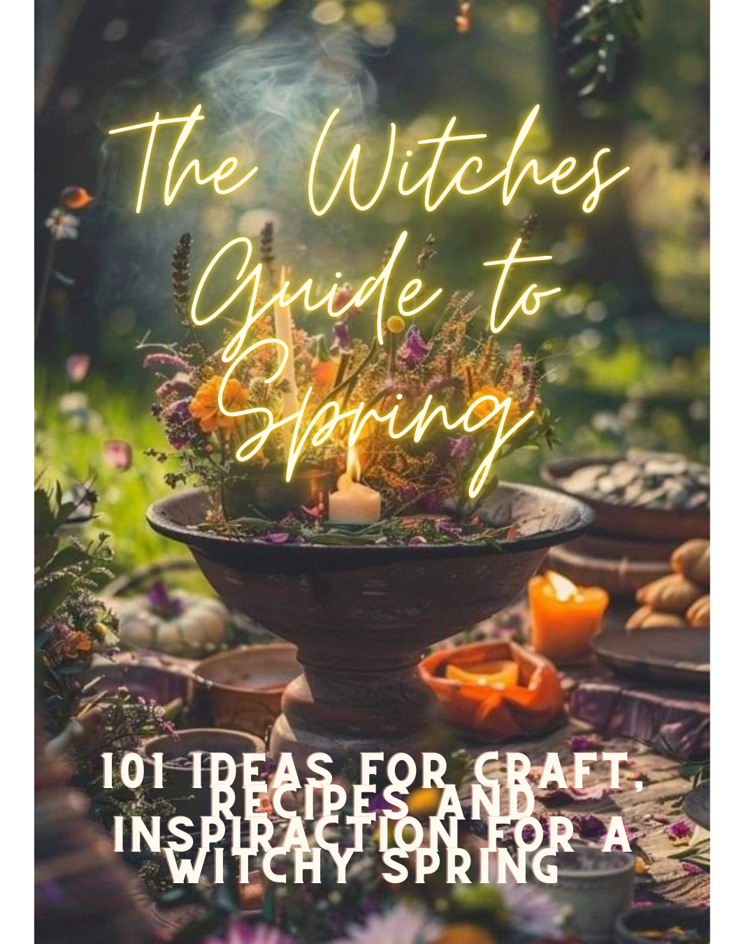 Introducing 101 Witchy Ideas for Spring